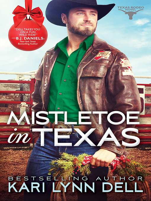 Title details for Mistletoe in Texas by Kari Lynn Dell - Available